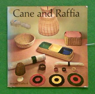 Cane and Raffia