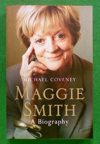 Maggie Smith. A Biography