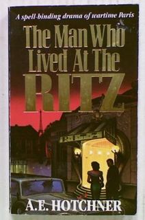 The Man Who lived at The Ritz