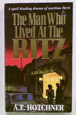 The Man Who lived at The Ritz