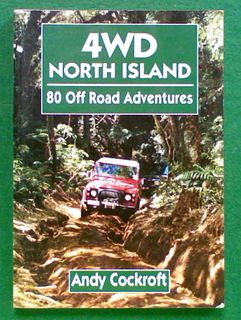 4WD North Island. 80 Off Road Adventures