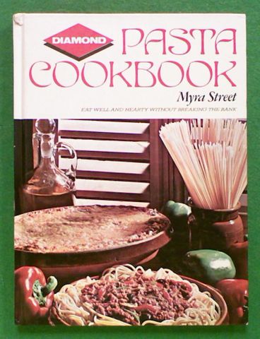 Pasta Cookbook. Eat Well and Hearty without breaking