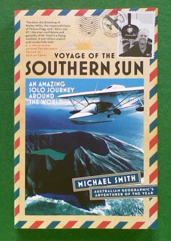 Voyage of the Southern Sun: An Amazing Solo Journey
