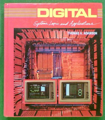 Digital: Systems, Logic and Applications