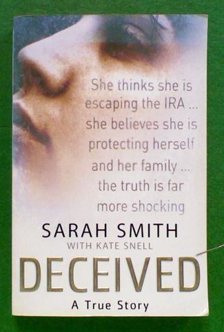 Deceived: A True Story