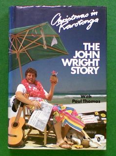 Christmas in Rarotonga: The John Wright Story (Signed)
