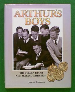 Arthur's Boys: The Golden Era of New Zealand Athletics