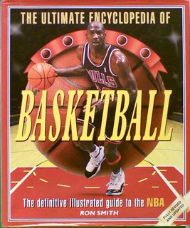 The Ultimate Encyclopedia of Basketball