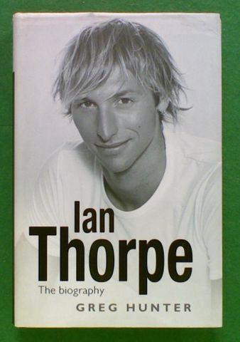 Ian Thorpe The Biography