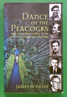 Dance of the Peacocks: New Zealanders in Exile