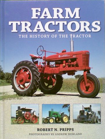Farm Tractors: The History of the Farm Tractor
