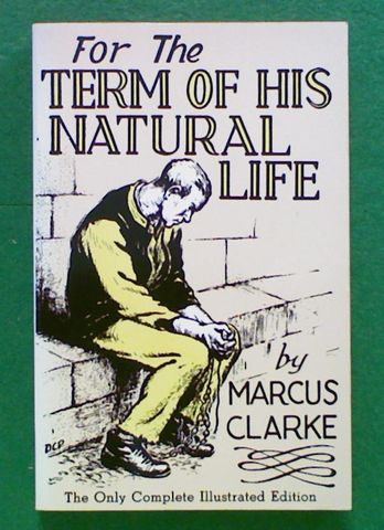 For the Term of His Natural Life.