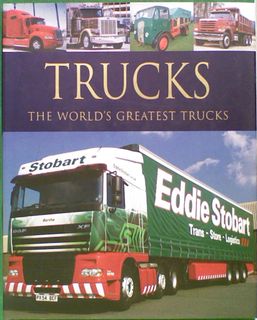 Trucks: The World's Greatest Trucks