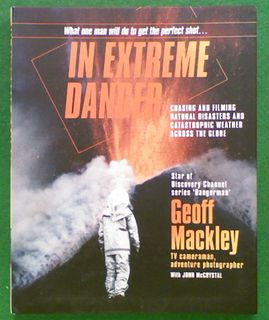 In Extreme Danger: Chasing and Filming Natural Disasters