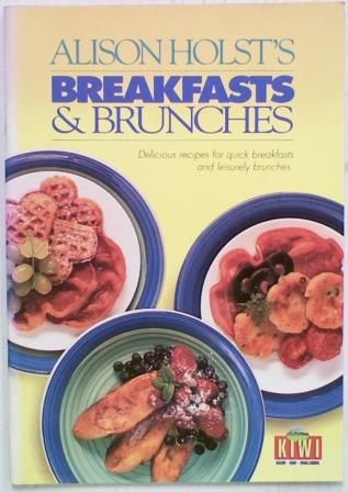 Alison Holst's Breakfast & Brunches