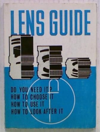 Lens Guide. Do You Need It? How to Chose It