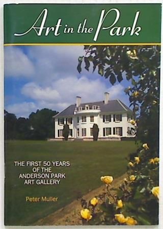 Art in the Park. The First 50 Years