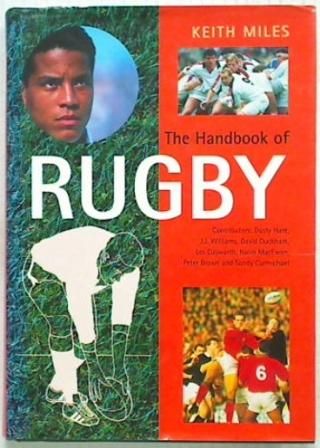 The Handbook of Rugby