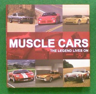 Muscle Cars: The Legend Lives On
