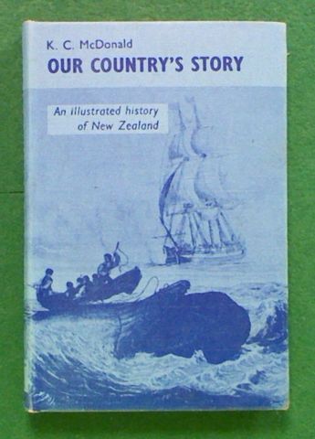 Our Country's Story: An Illustrated History of New Zealand