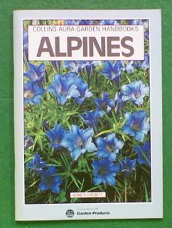 Alpines (Collins Aura Garden Handbooks)