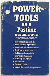 Power Tools as a Pastime