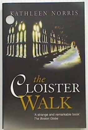 The Cloister Walk