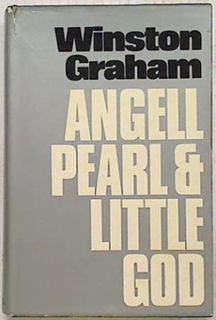 Angell, Pearl & Little God (Hard Cover)