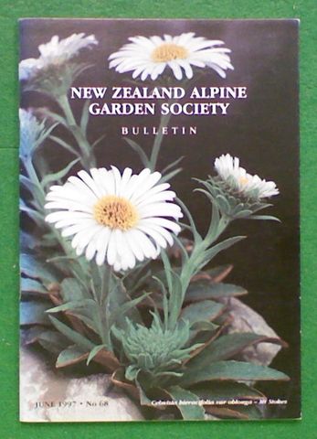 New Zealand Alpine Garden Society Bullentin (June 1997 No 68)