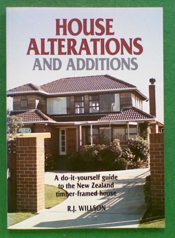 House Alterations and Additions: A Do-it-Yourself Guide to the