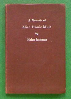 A Memoir of Alice Howie Muir