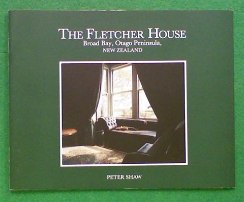 The Fletcher House, Broad Bay, Otago Peninsula