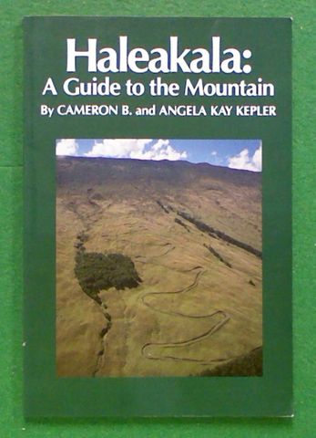 Haleakala: A Guide to the Mountain