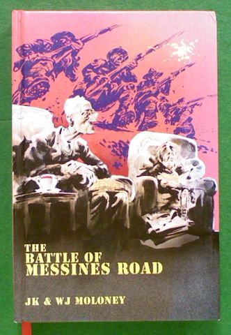 The Battle of Messines Road (Hard Cover)