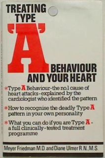 Treating Type 'A' Behaviour and your Heart