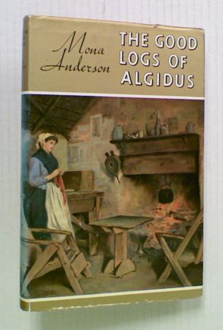 The Good Logs of Algidus (Hard Cover)