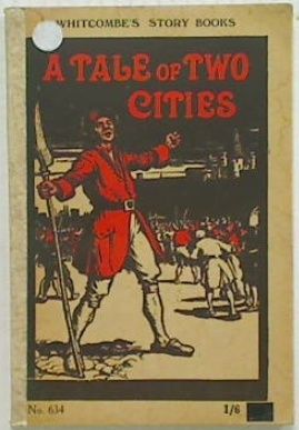 A Tale of Two Cities (Whitcome's Story Book)