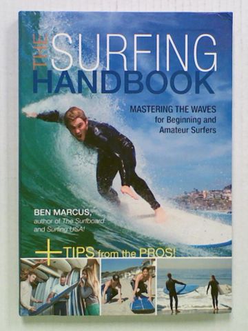 The Surfing Handbook. Mastering The Waves