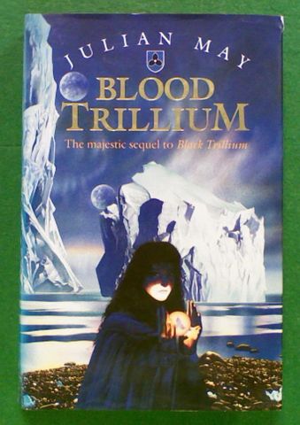 Blood Trillium (The 2nd book in the Trillium series)(Hard Cover)