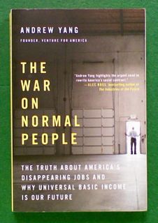 The War on Normal People: The Truth about America's