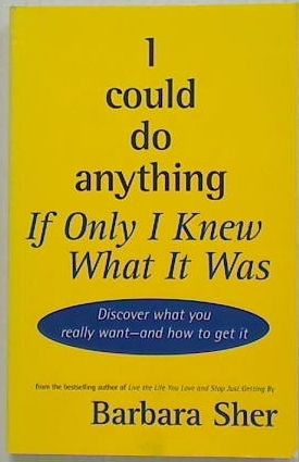 I could do anything If only I Knew What