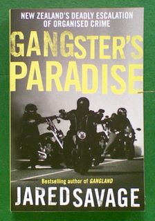 Gangster's Paradise: New Zealand's Deadly Esclation