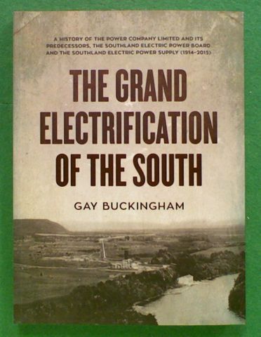 The Grand Electrification of the South: A History of the Power