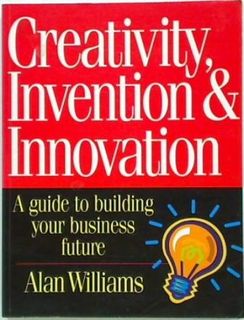 Creativity Invention & Innovation