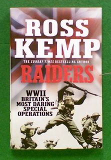 Raiders: WWII Britain's Most Daring Special Operations