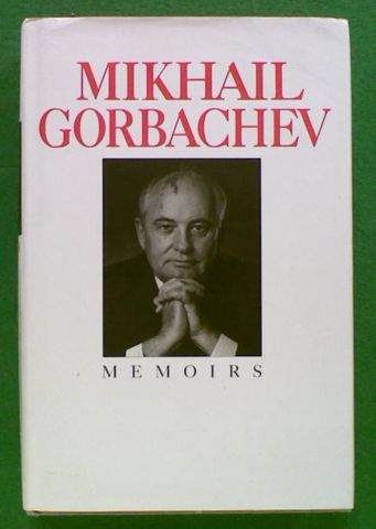 Mikhail Gorbachev: Memoirs