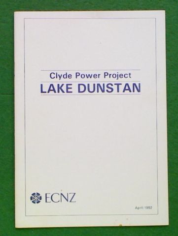 Clyde Power Project. Lake Dunstan A ECNZ report 1992