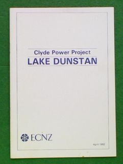 Clyde Power Project. Lake Dunstan A ECNZ report 1992