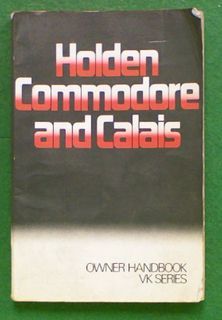 Holden Commodore and Calais Owner Handbook VK Series
