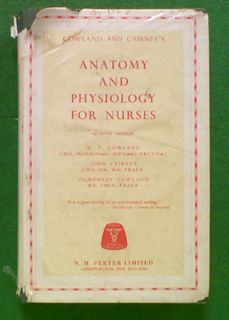 Gowland And Cairney's Anatomy and Physiology